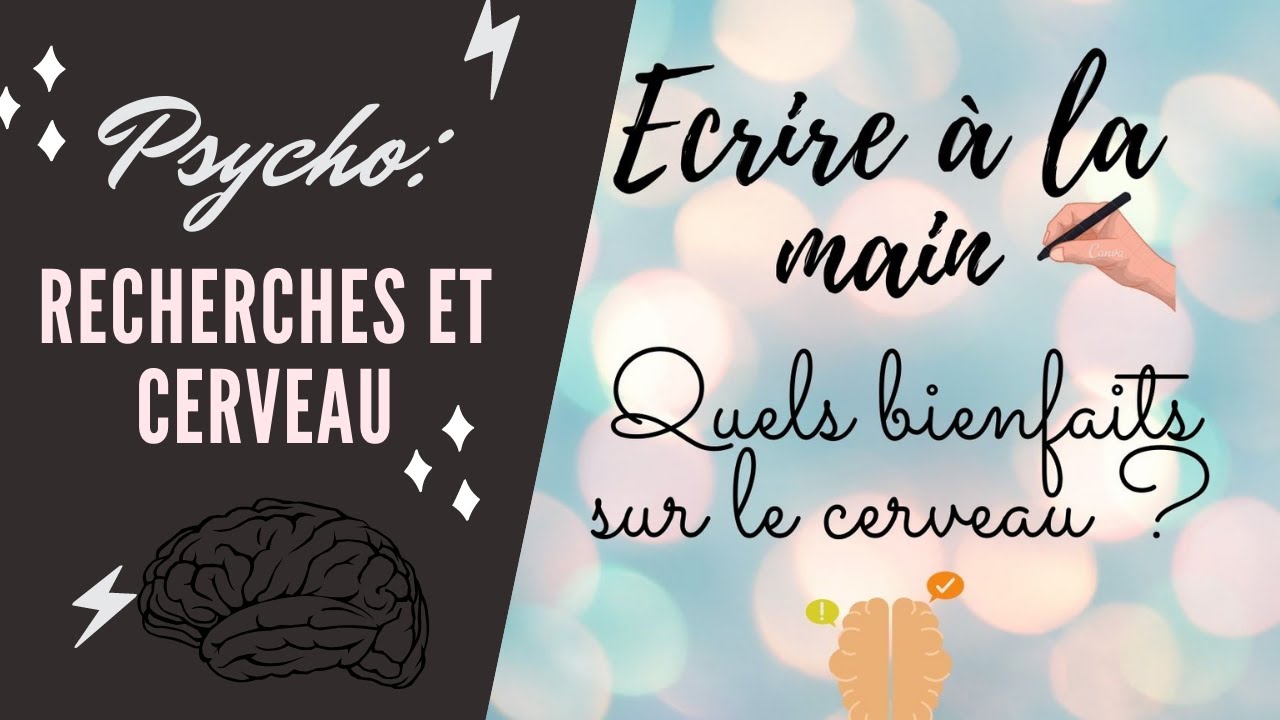 PSYCHO: écrire à la main le lien avec le cerveau ? (recherches)